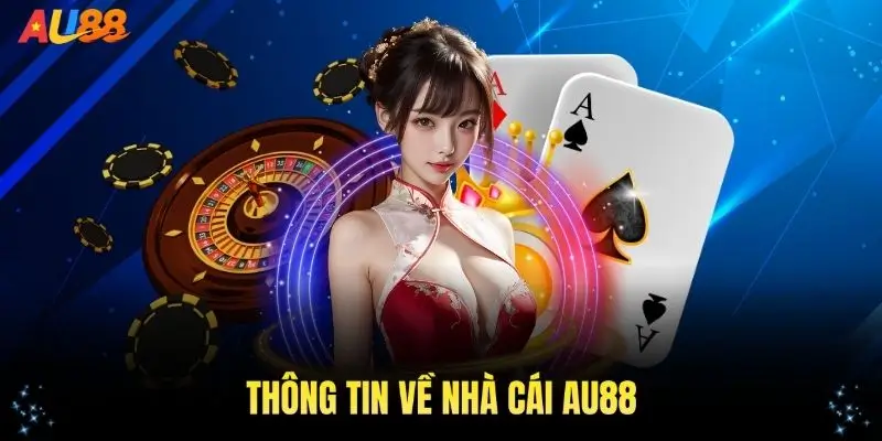 Khám phá Au88 - nhà cái uy tín với dịch vụ đẳng cấp quốc tế